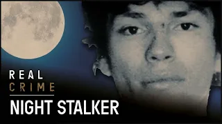 Night Stalker: The Man Who Terrorised L.A. | Born To Kill? | Real Crime