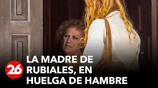 La madre de Rubiales, en huelga de hambre por la “cacería, inhumana y sangrienta” a su hijo