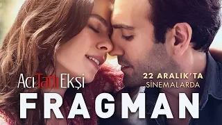 Acı Tatlı Ekşi - Fragman