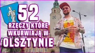 52 RZECZY, KTÓRE WKURWIAJĄ W OLSZTYNIE