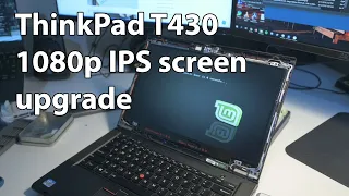 ThinkPad T430 1080p IPS screen upgrade log