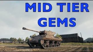 Mid Tier GEMS | World of Tanks