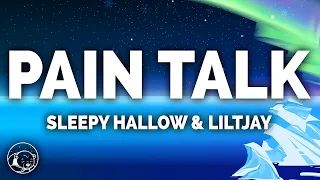Sleepy Hallow - Pain Talk (Lyrics) feat. Lil Tjay