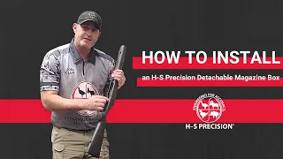 How To Install an H-S Precision Detachable Magazine Box on a Remington 700
