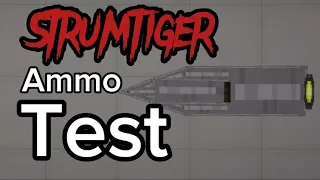 Strumtiger ammo test