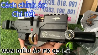 Van điều áp fx q 3 lỗ | Hướng dẫn cách thay thế và chỉnh áp chi tiết mới nhất 2023