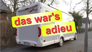 Das war's, wir haben unser Wohnmobil verkauft