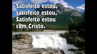 SATISFEITO ESTOU COM CRISTO 224 HINÁRIO ADVENTISTA.