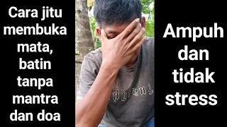 cara membuka mata batin tanpa mantra dan doa