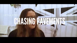 Chasing Pavements - Adele | Cover by Leyla Steel (Aitana OT2017)