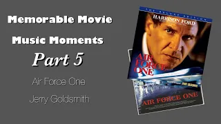 Memorable Movie Music Moments - Part 5: Air Force One - Jerry Goldsmith
