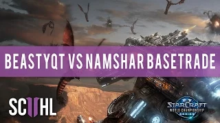 BeastyQT vs Namshar BASETRADE - WCS Tours EU qualifier