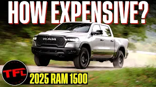 The New 2025 Ram 1500 Pricing Is Hard To Swallow, But It's Not All Bad News!