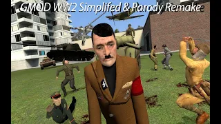 Gmod WW2 simplified and parody Remake!