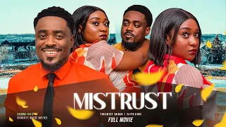 MISTRUST (Full Movie) NEW Toosweet Annan, Faith Duke 2023 Nigerian Nollywood Romantic Movie