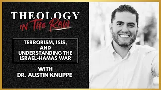 Terrorism, ISIS, and Understanding the Israel-Hamas War: Dr. Austin Knuppe