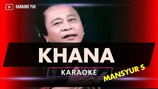 KHANA MANSYUR S KARAOKE KOPLO