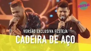 Zé Neto & Cristiano - Cadeira de Aço (Festeja Rio de Janeiro)