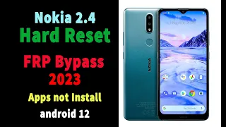 🔥 Nokia 2.4 Hard Reset 2023 | Nokia 2.4 frp bypass without unlock tool free no registration