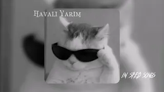 Serdar Ortaç - Havalı Yarim sped up