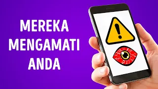 Cara Mengetahui Apakah Ponsel Anda Telah Disusupi