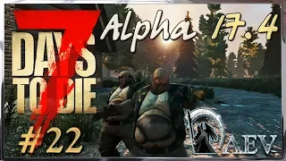 7 Days To Die Alpha 17.4 ☢️ Уровень Insane! ►ч.22 - Нашествие