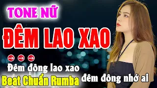 Đêm Lao Xao Karaoke Tone Nữ 2024 _ Nhạc Sống Thanh Xuân