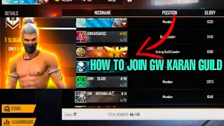 HOW TO JOIN GWK KARAN GUILD