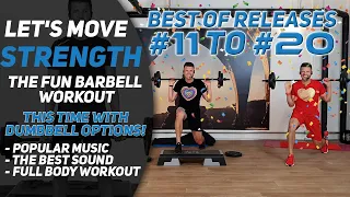 YOUR Favorite Tracks In This Insane Barbell Workout; Let's Move Strength "Best of #11 to #20"