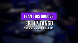 Drum Lesson I TANGO I Ep.17 of Learn This Drum Groove 🥁