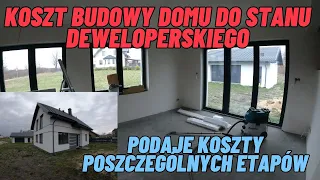 Koszt budowy domu do stanu deweloperskiego systemem zleconym Podaje koszty poszczególnych etapów