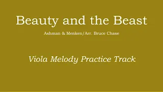 Beauty and the Beast - Arr. Bruce Chase Viola Melody Practice Track