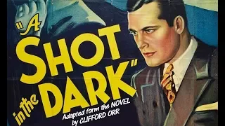 A Shot In The Dark (1935) MYSTERY