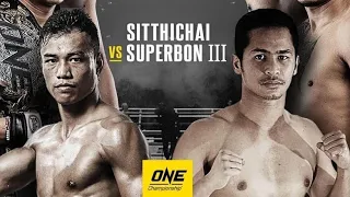 Sitthichai vs. Superbon 3 Rewatch this Fantastic Fight. 1080p/60FPS