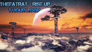 TheFatRat - Rise up [1 Hour]