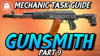 Gunsmith Part 9 - Mechanic Task - Escape From Tarkov