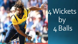 4 Wickets by 4 Balls - Lasith Malinga