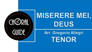 Miserere Mei, Deus - TENOR | G Allegri