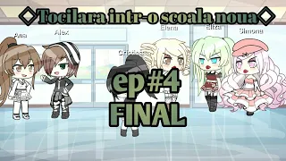 ◇Tocilara intr-o scoala noua◇[Gacha life](Genius)#4 Final