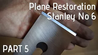 Stanley No 6 Fore Plane Restoration | Part 5 - Veritas replacement blade review and sharpening