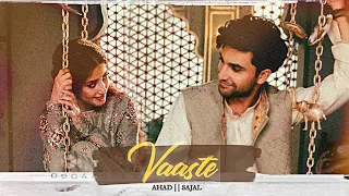 VAASTE II Sajal Ahad Mir & Ahad Raza Mir II SAHAD