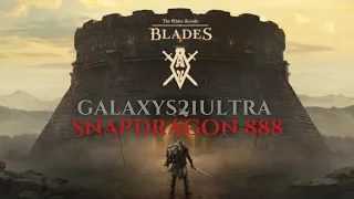 The Elder Scrolls: Blades | Android Gameplay | Galaxy S21 Ultra 16/512 Snapdragon 888 | MS