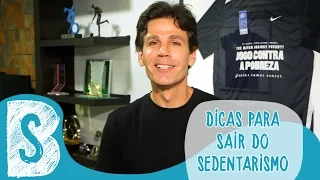 DICAS PARA SAIR DO SEDENTARISMO