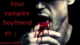 [ASMR] A Visit From Your Vampire Boyfriend [M4A] [Boyfriend Experience] [Vampire Feeding]