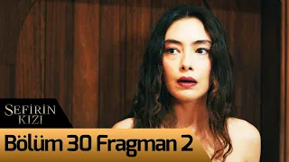 Sefirin Kızı 30. Bölüm 2. Fragman