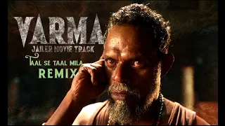 JAILER VARMA TRACK Taal Se Taal Mila Remix