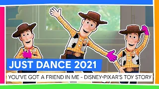 YOU'VE GOT A FRIEND IN ME - DISNEY•PIXAR’S TOY STORY  | JUST DANCE 2021 [OFFIZIELL]