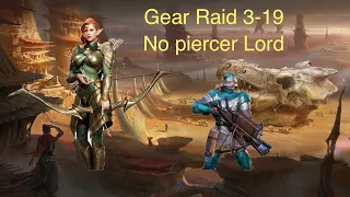 Gear Raid 3-19 | No piercer lord | Watcher of Realms