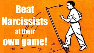 How to BEAT Narcissists at Their Own Game (Part 1)