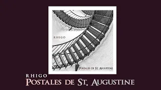 Rhigo - Postales de St. Augustine (Official Audio)